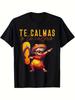 Vibrant Mexican Heritage TShirt  Relaxed Fit Fun Graphic Tee for Moms  Spanish Expression Te Calmas O Te Calmo
