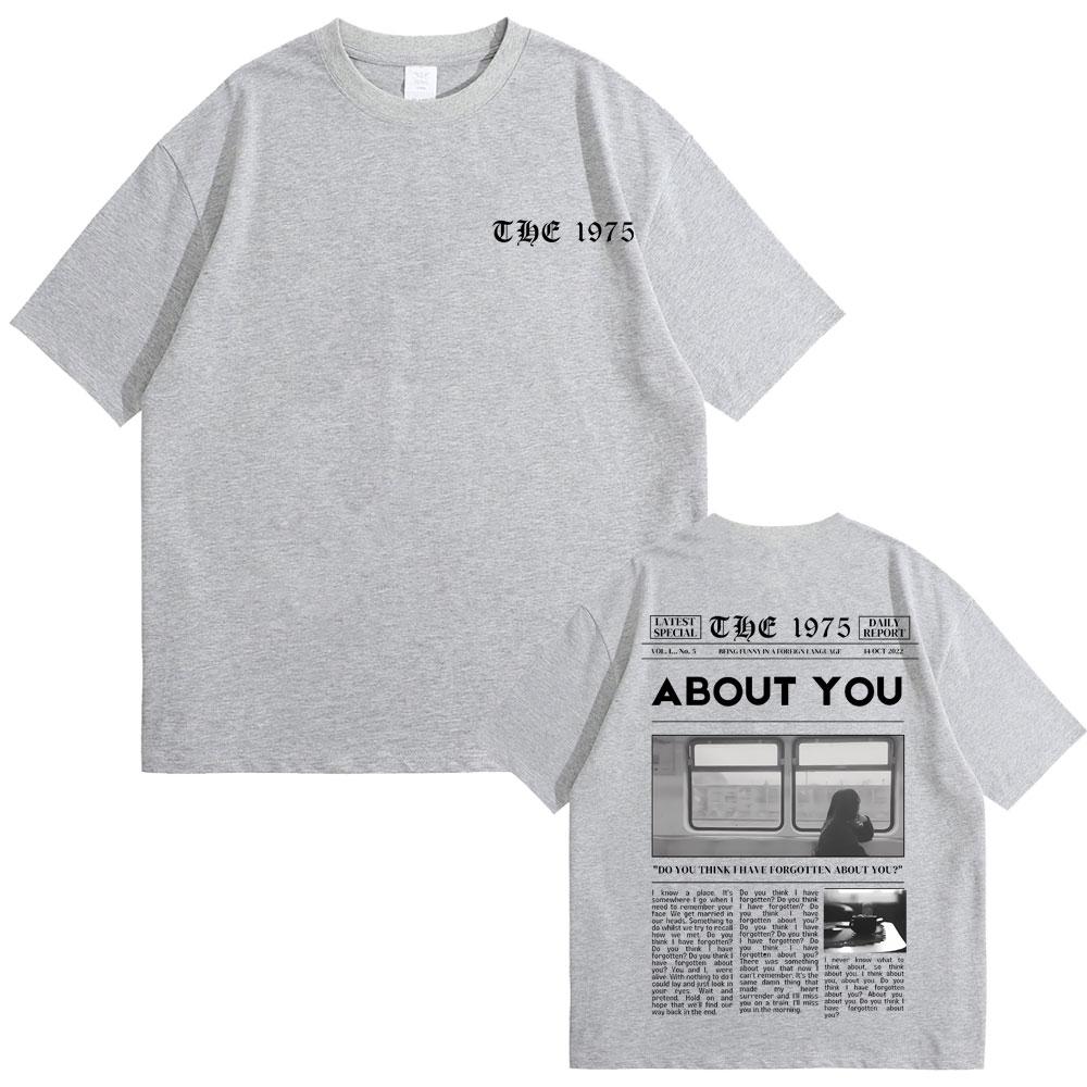 British Band The 1975 Being Funny in A Foreign Language about You Print Tshirt Men Women Hip Hop Vintage Rock Harajuku T-shirts
