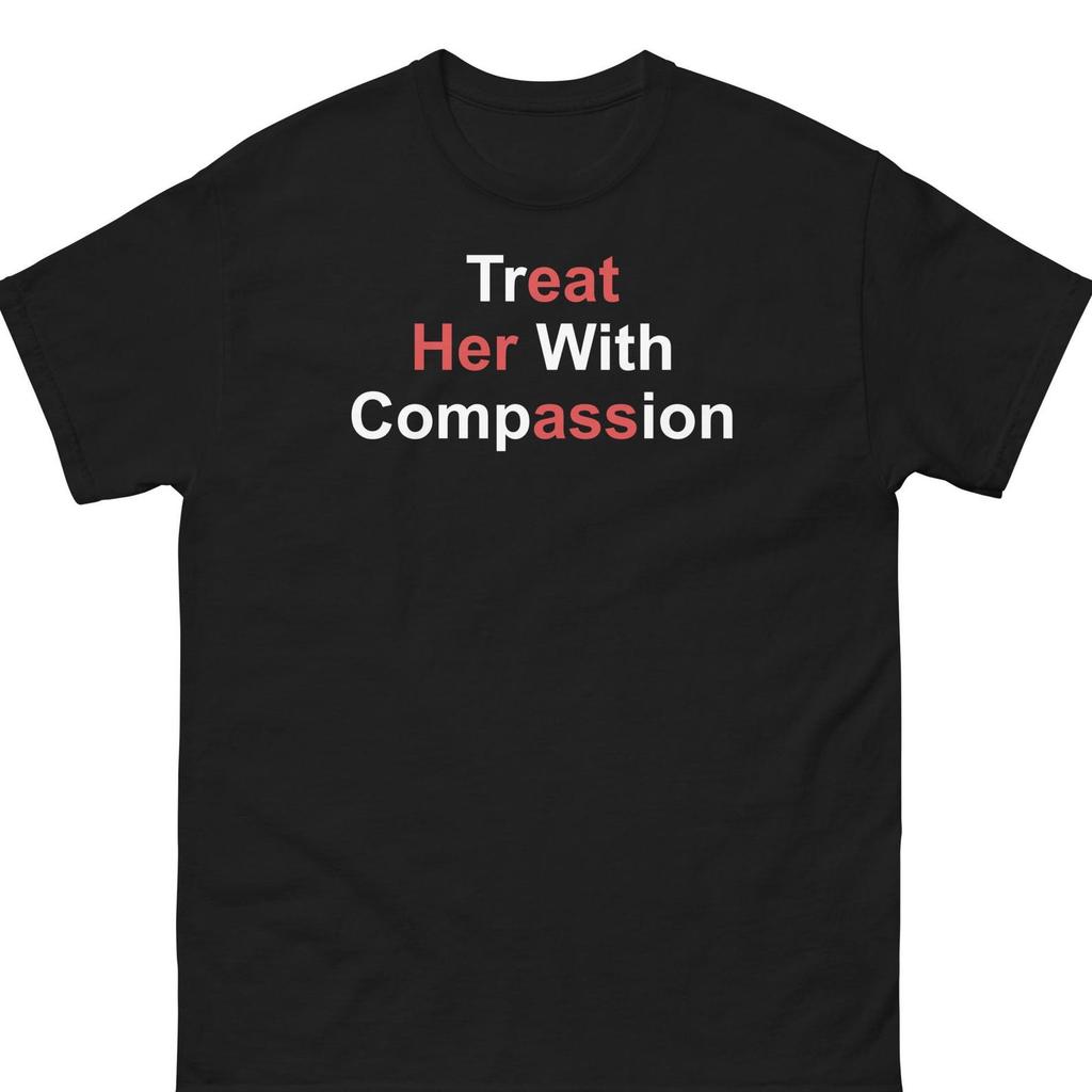 Trattala con Compassione Maglietta