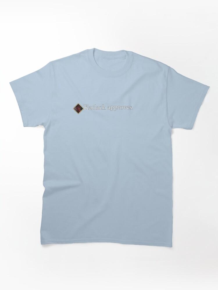 Karlach approves ~ Baldur's Gate 3 Classic T-Shirt