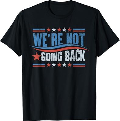 We're Not Going Back Vote For 2024 President Kamala-Harris T-Shirt