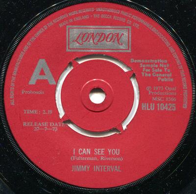 7inch Record JIMMY INTERVAL - I Can See You / Everyday HLU10425PROMO London Records 1973 UK Pop Used