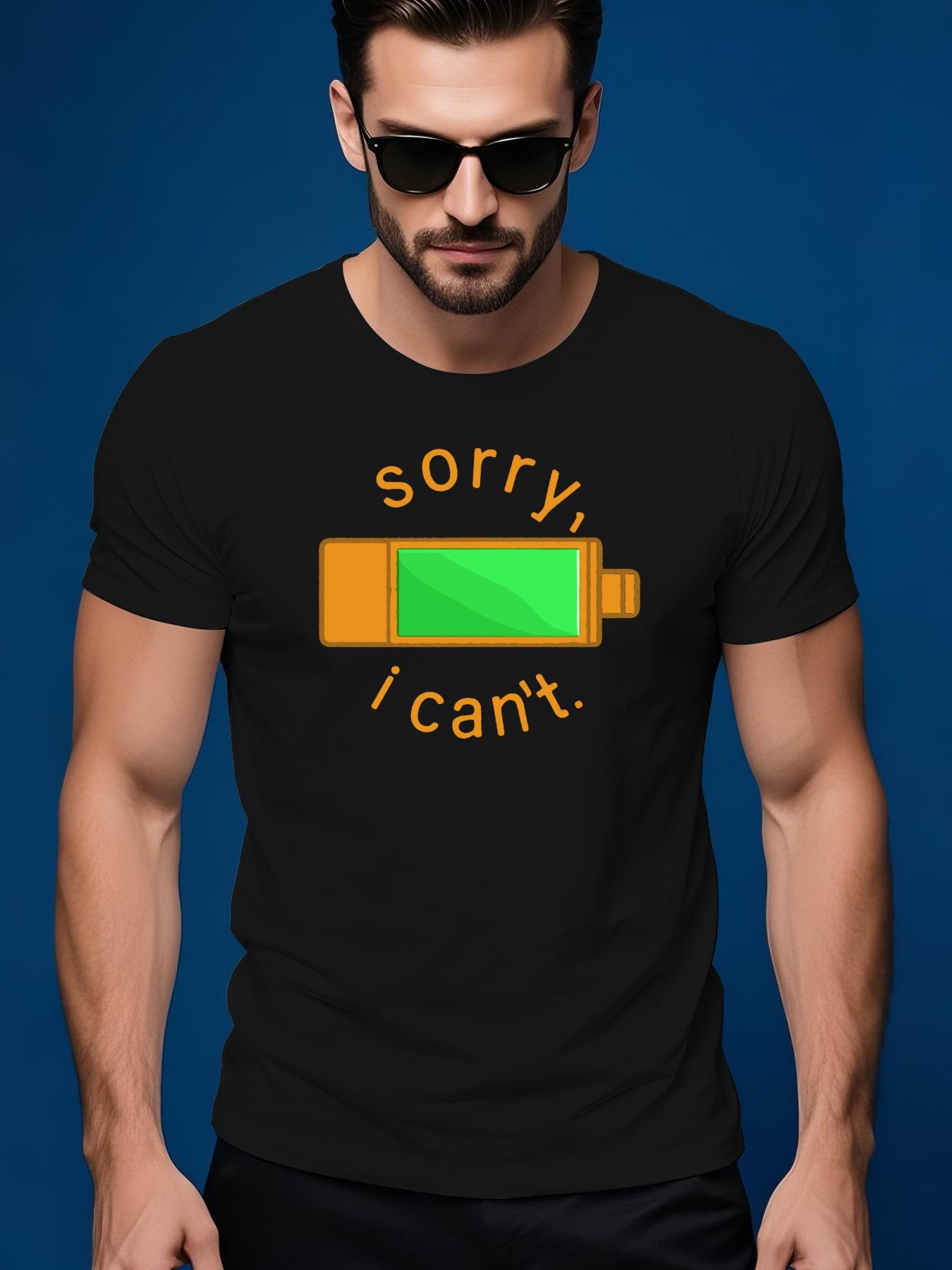 Summer Casual Short-Sleeve Tshirt with a SORRY I CAN T ... S