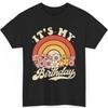 Groovy It's My Birthday Women Teens Girls Kids Bday Party T-Shirt Unisex T-Shirt