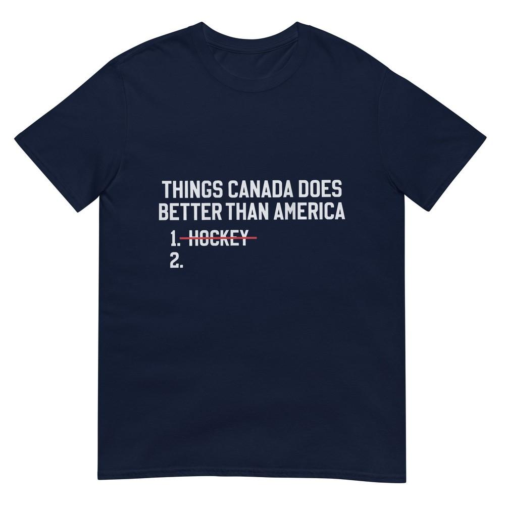Things Canada Does Better Than America Hockey TShirt S