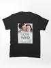 Gone with the Wind Gone with the wind poster Classic T-Shirt