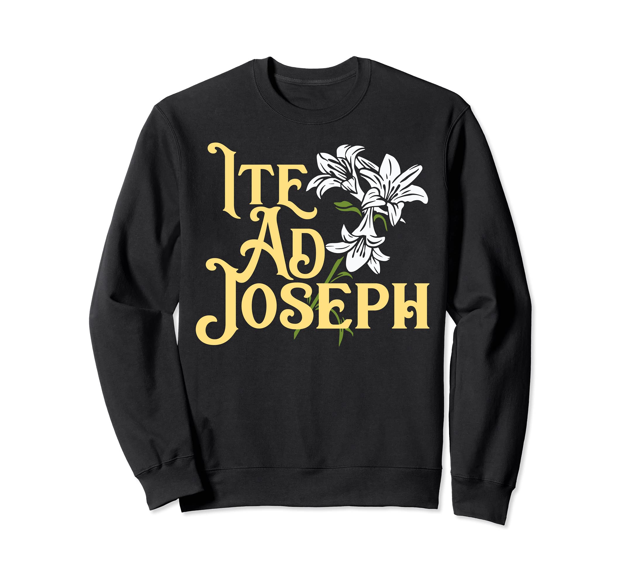 

St. Joseph Consecration Item Add Joseph Latin Catholic Saint Sweatshirt