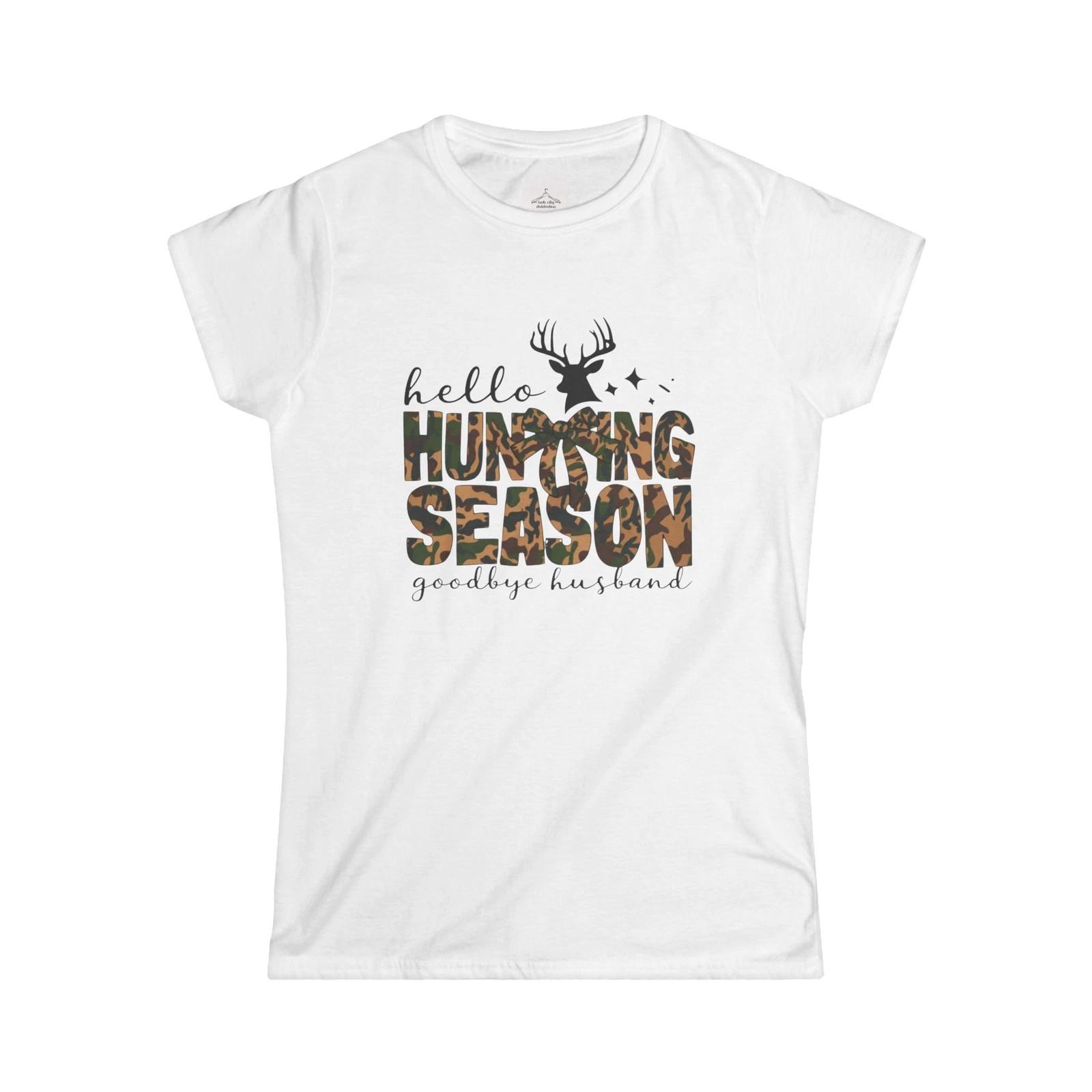 Hello Hunting Season Goodbye Husband Women s Tee, Camo Shirt, Hunting Gift M