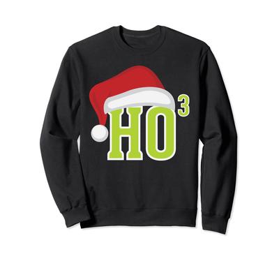 Ho Ho Ho X 3 Puissance 3 - Sweat-shirt avec citations humoristiques pour les fêtes de Noël