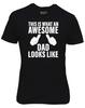 This Is What an Awesome Dad Looks Like Black T-Shirt Fathers Day Gift