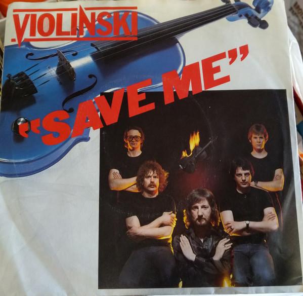

7inch Record VIOLINSKI Save Me SJET146 Jet Records 1979 UK Rock Used