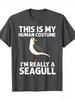 Unisexs Funny This Is My Huunisex Costume Seagull Print Tshirt Unisex Seagull Bird Lover Humor Graphic Casual Streetwear Tops