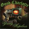 CD GOOD CHARLOTTE  Young  the Hopeless EK86486 Daylight 2002 US Rock Used