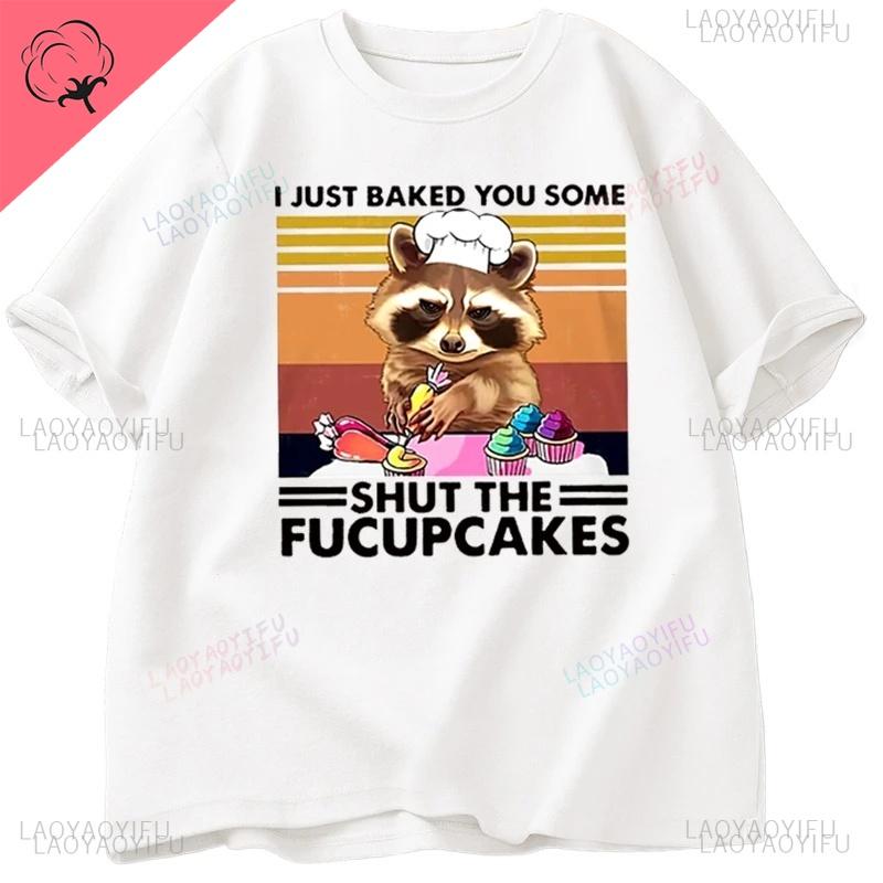 Funny Men Cute Raccoon Bake I Just Baked You Tshirt Summer Short Sleeve Shirt Casual Street Wear Tops Summer Fashion Streetwear