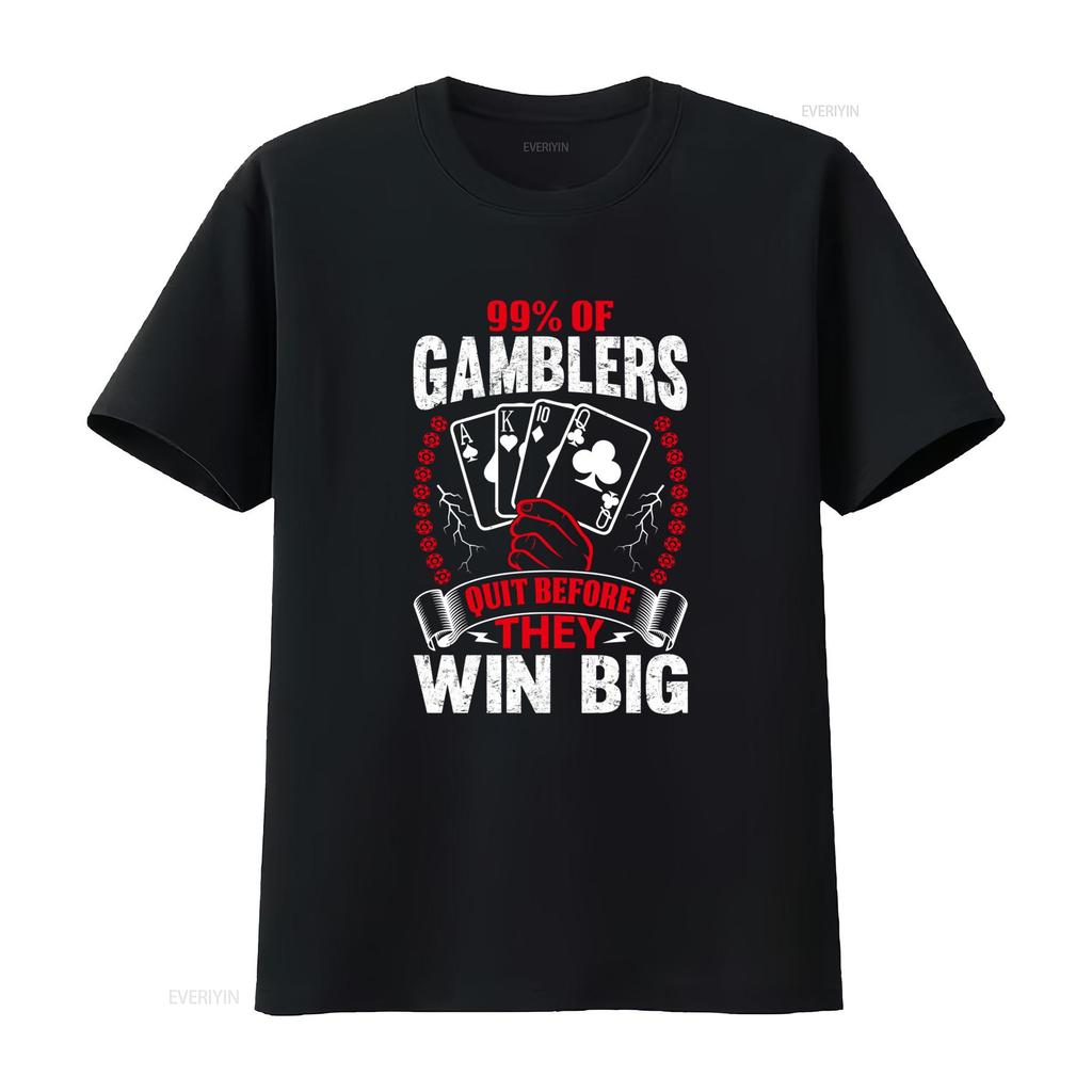 99 der Spieler hören auf, bevor sie groß gewinnen T-Shirt Lustiges skurriles Glücksspiel-Meme-Design Perfekt für Humor-Fans und Casino-Enthusiasten