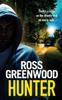 Livro Hunter : A Gripping, Addictive Thriller from Ross Greenwood, Author of The Santa Killer