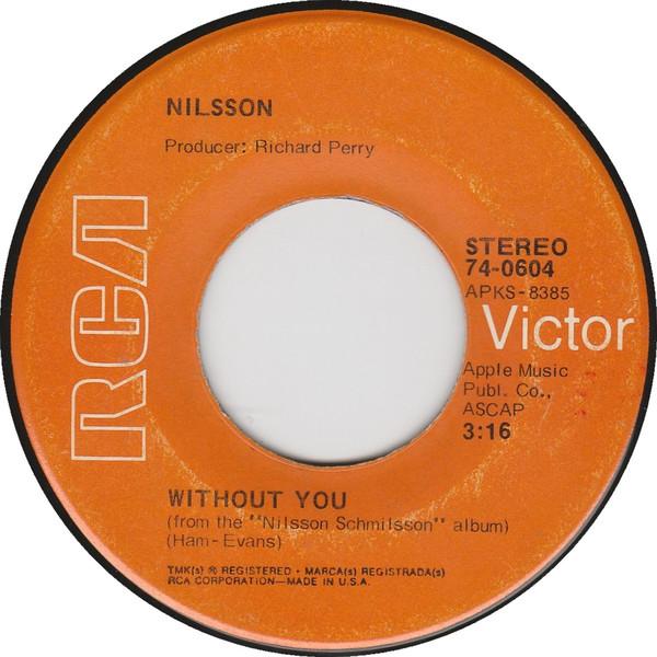 

7inch Record HARRY NILSSON - Without You 740604 RCA Victor 1971 US Rock Used
