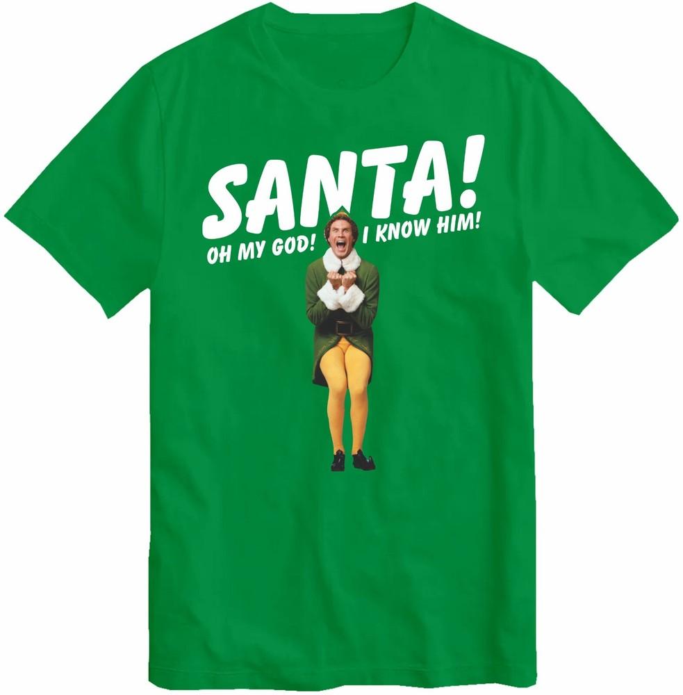 Santa I Know Him Tshirt Funny Buddy The Elf Christmas Kids Unisexs Gift Present S