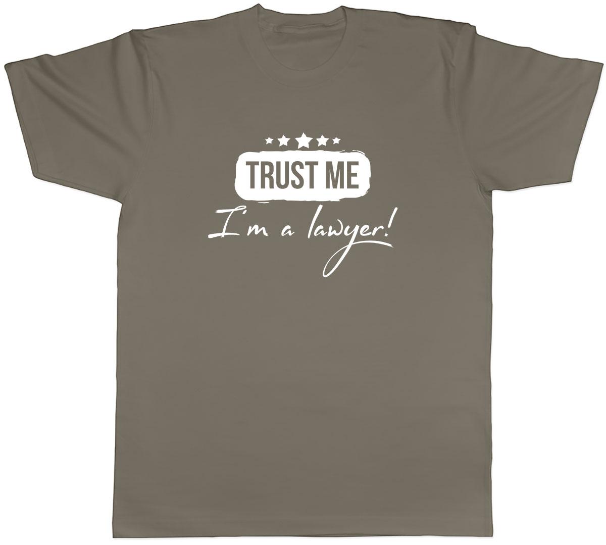 Trust me I m a Lawyer Mens Unisex T-Shirt Tee XXXL