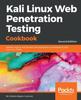 Libro Kali Linux Web Penetration Testing Cookbook : Identify, Exploit, and Prevent Web Application Vulnerabilities with Kali Linux 2018.x, 2nd Edition