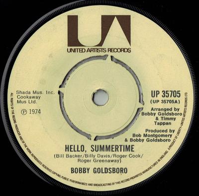 7inch Record BOBBY GOLDSBORO - Hello, Summertime UP35705 United Artists  1974 UK Pop Used