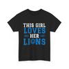 This Girl Loves Her Lions T-Shirt Unisex T-Shirt