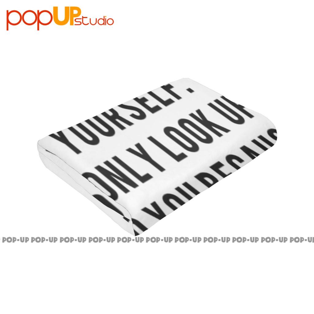 Dont Flatter Yourself I Look Up To You Because Im Short Ultra-Soft Blanket Quilt Winter Sofa Cover Bed Covers