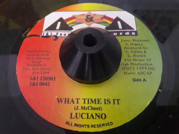 7inch Record LUCIANO - What Time Is It NONE I & I Foundatio 1999 Jamaica Reggae, Ska & Dub Used
