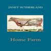 Home Farm by Janet Sutherland Paperback Book 9781848616431