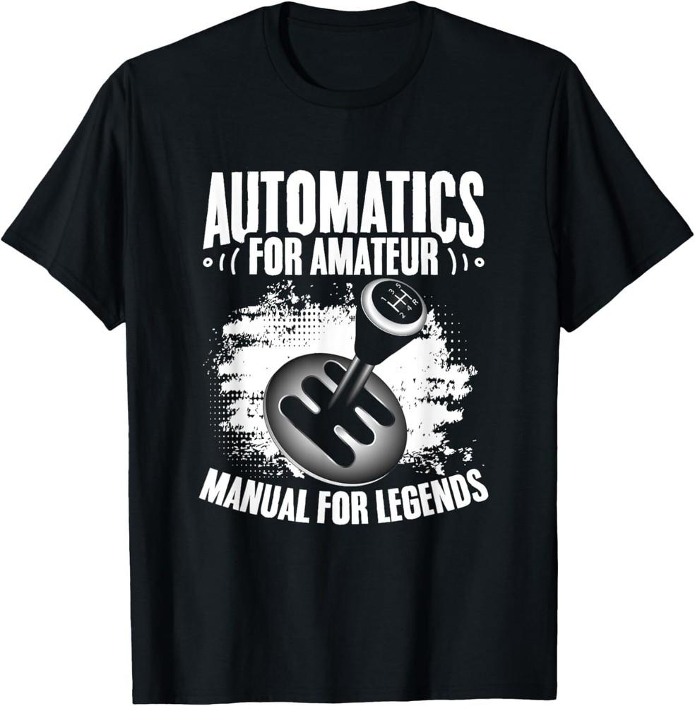 

New Limited Manual Legends Gearbox Stick Shift Manual Transmission Car Unisex T-Shirt M