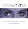 7inch Record DEANA CARTER  Are You Coming Home Today CL746 Patriot Records 1995 UK CountryFolk Used
