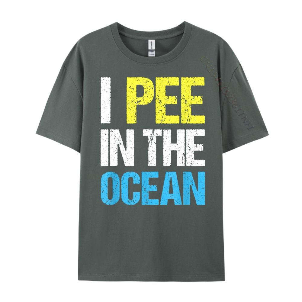 I Pee In The Ocean Funny Beach Vacation Cream T Shirt Breathable Mens Shirts Alphabet