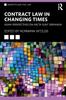 Kniha Contract Law In Changing Times : Asian Perspectives On Pacta Sunt Servanda