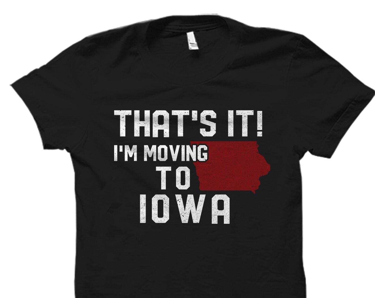 Iowa Gift. Iowa Shirt. State Shirt. Home Shirt. Iowa Gift For Her. Iowa Vacation. Iowa Tshirt. Iowa T-Shirt #OH2350 L