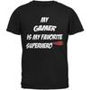 Gamer Is My Superhero Black Adult T-Shirt