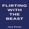Flirting with the Beast by Jane Porter Paperback Book 9780593438404