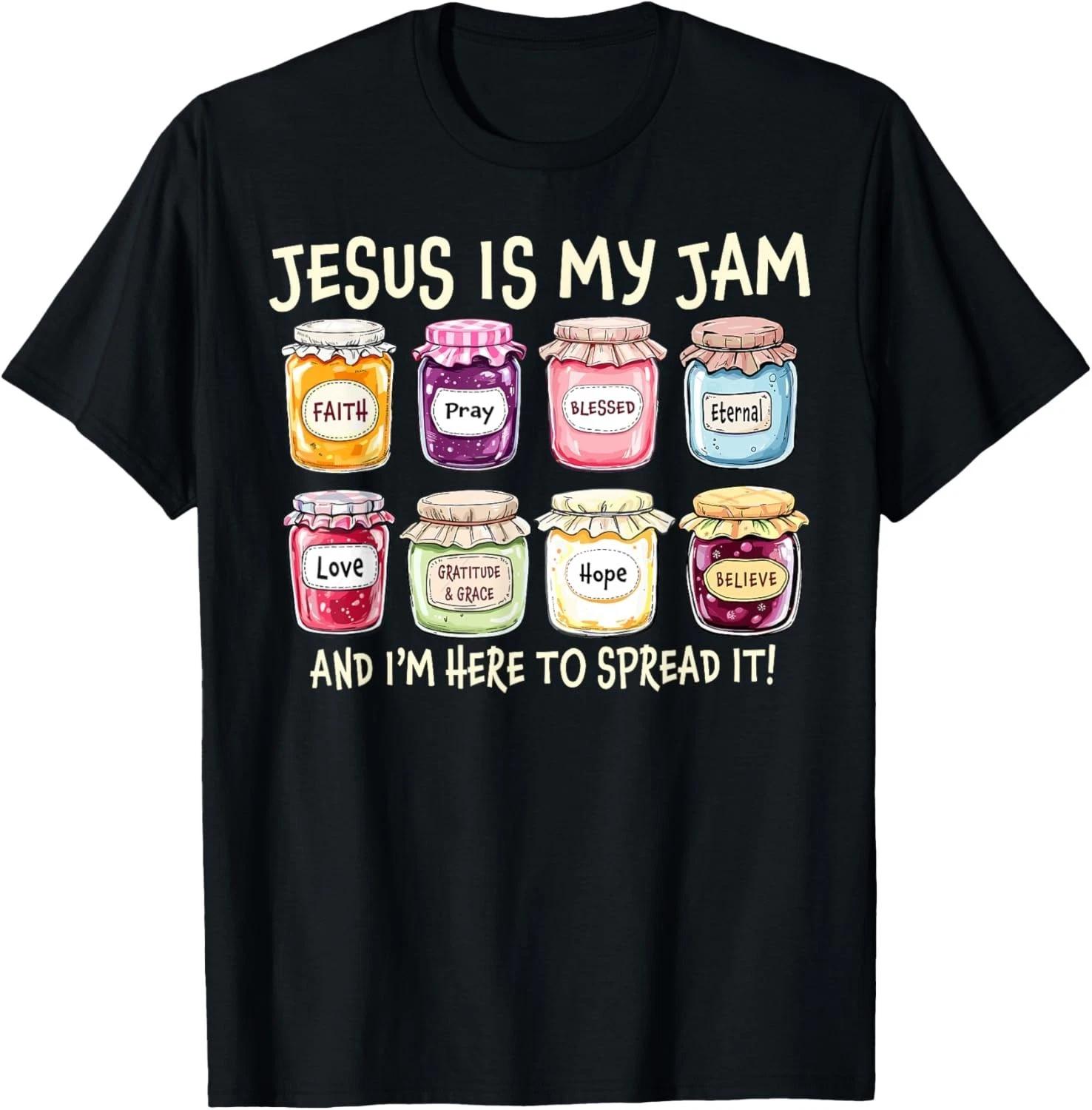Jesus Is My Jam And Im Here To Spread Christian Bible Verse unisex T-Shirt L