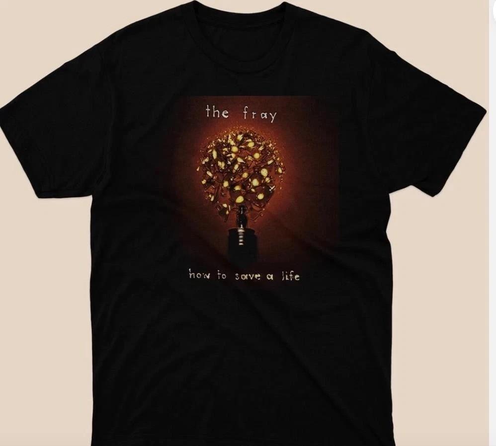 Life The Fray Classic Black T shirt Size S to 5XL MI648 Unisex T-Shirt XXL
