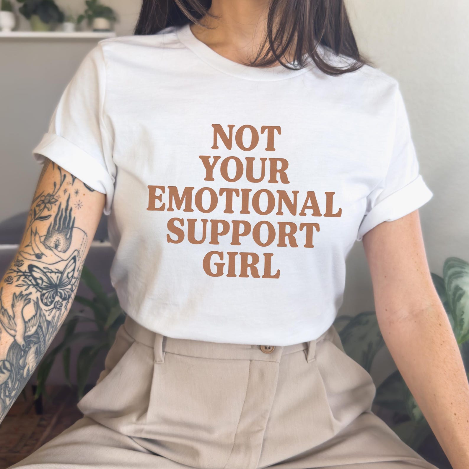 Sarcastic Feminist T-Shirt: Not Your Emotional Support Girl M