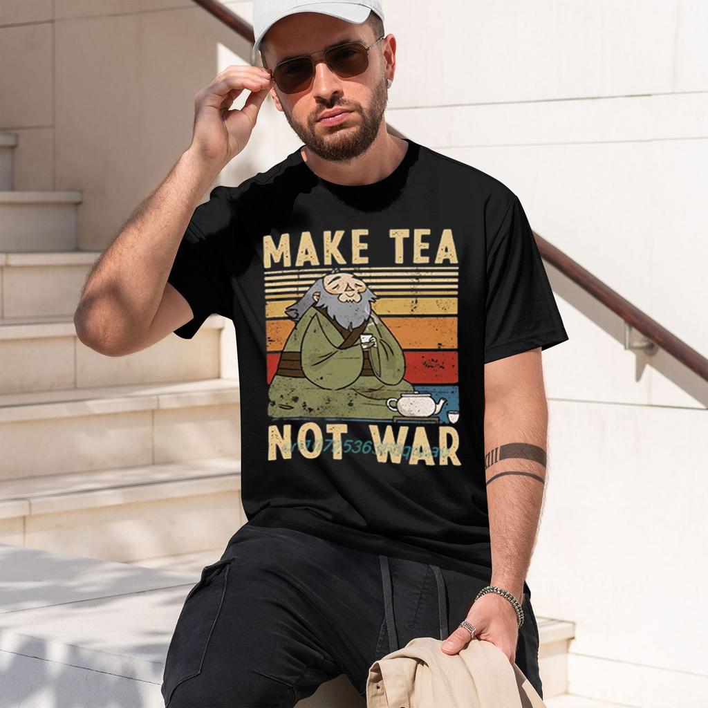 Unisex Tshirt Iroh Make Tea Not War Funny Graphic Print Summer Fashion Unisexs Shirt Casual Wear 2026 New Model