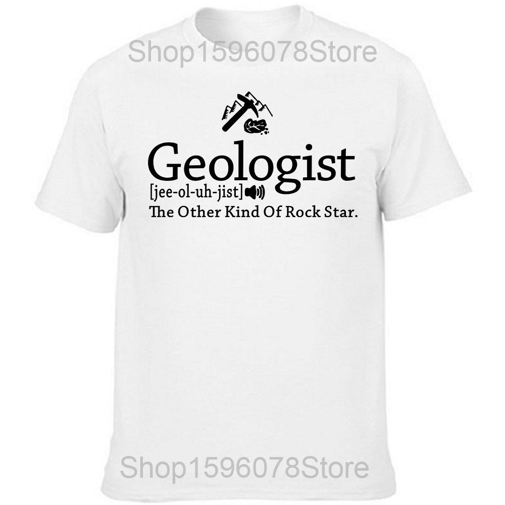 Geologist Definition Tee Funny Rock Star Geology T Shirts Graphic Cotton Streetwear Short Sleeve Harajuku Tshirt Mens