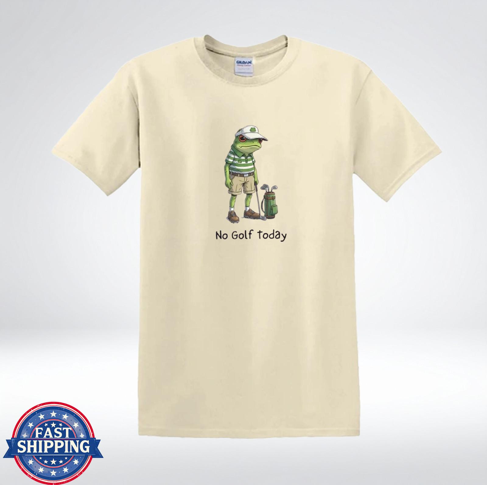 No Golf Today Funny Frog Golfer Humor T-Shirt S