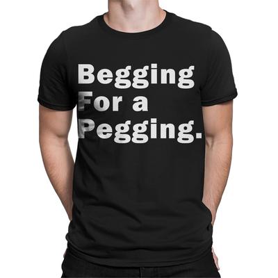 T-shirt 100% Cotone 'Begging For a Pegging Graphic' da Uomo - Unisex - Moda Audace #TA-06