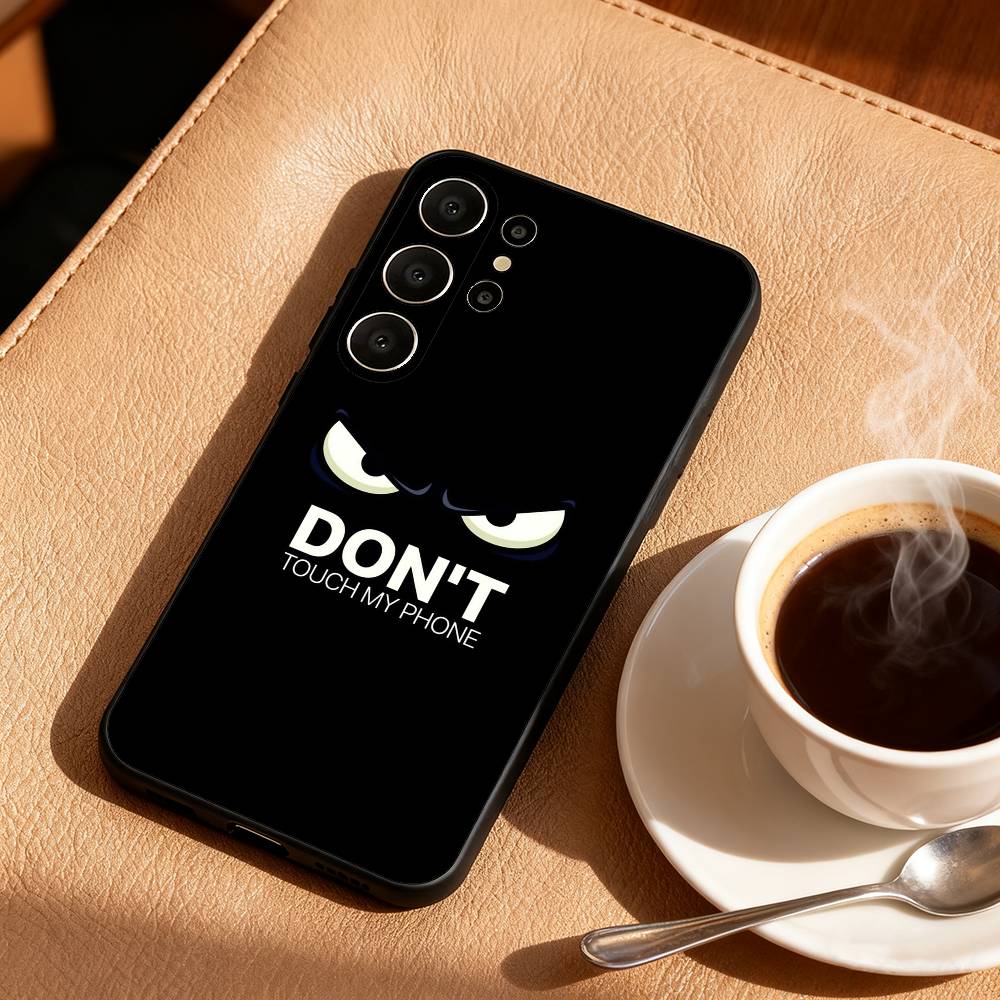 D-Dont T-Touch My Phone Case For Samsung S26,S25,S24,S21,S22,S23,S30,Ultra,S20,FE,Lite,10,9,Black Cover