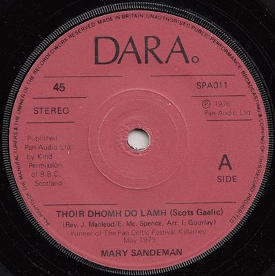 Disque 7 pouces MARY SANDEMAN - Thoir Dhomh Do Lamh (Gaélique écossais) SPA011 Dara 1976 UK Folk Occasion