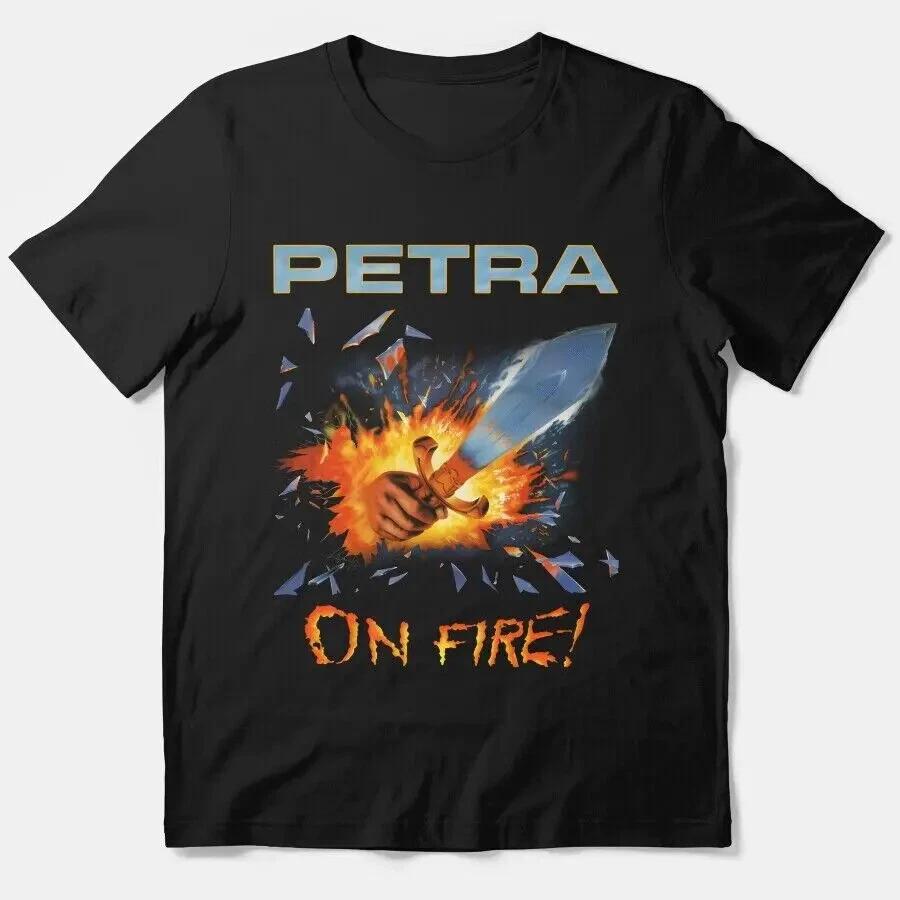 New Petra - On Fire Gift For Fans Unisex S-5XL Shirt DN168 XXL