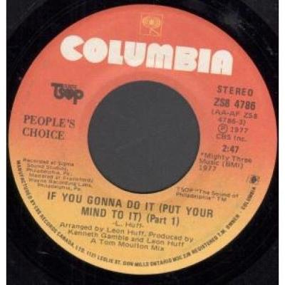 7inch Record PEOPLE'S CHOICE - If You Gonna Do It (Put Your Mind T ZS84786 TSOP 1977 Canada Soul/Funk Used