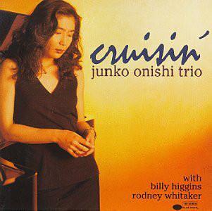 CD JUNKO ONISHI TRIO - Cruisin' CDP724382844723 Blue Note, Some 1993 US Jazz Used
