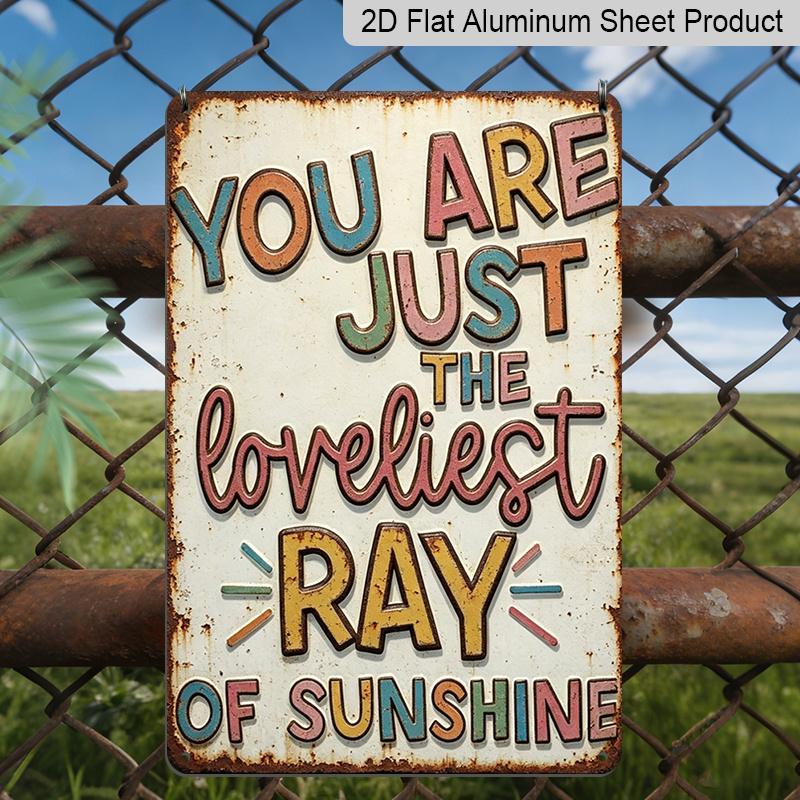 

2D Flat Vintage Sunshine Quote Colorful Aluminum Sign Cheerful Home Decor You Are The Loveliest Ray of Sunshine Colorful Wall Art Bedroom, Nursery 20*30cm