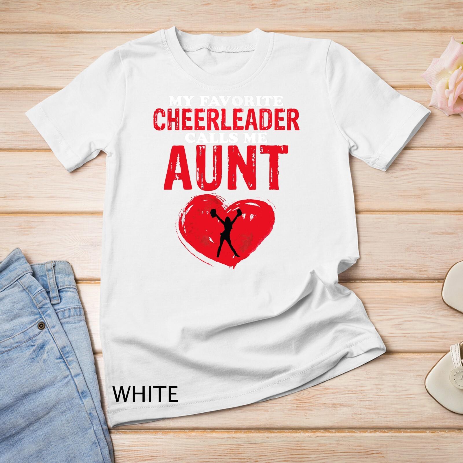 Cheerleader Calls Me Aunt Cheer Mom Women Cheerleading Gift Unisex T-Shirt Mens Womens Tees Top S